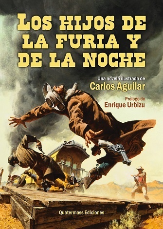 Hijos de la furia y de la noche, Los. 