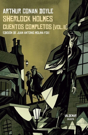 Sherlock Holmes. Cuentos completos (Vol. II). 