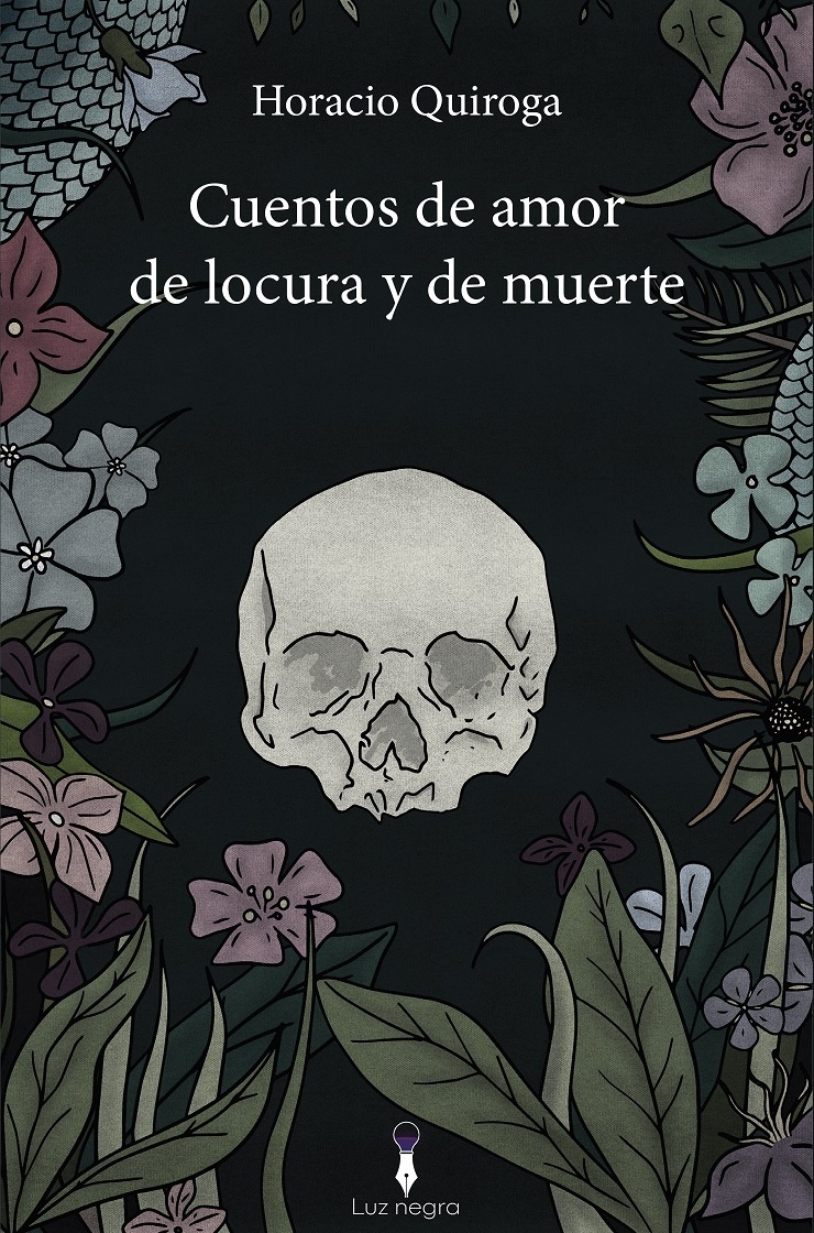 Cuentos de amor de locura y de muerte