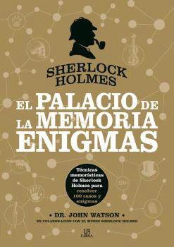Sherlock Holmes. El Palacio de la Memoria. Enigmas. 