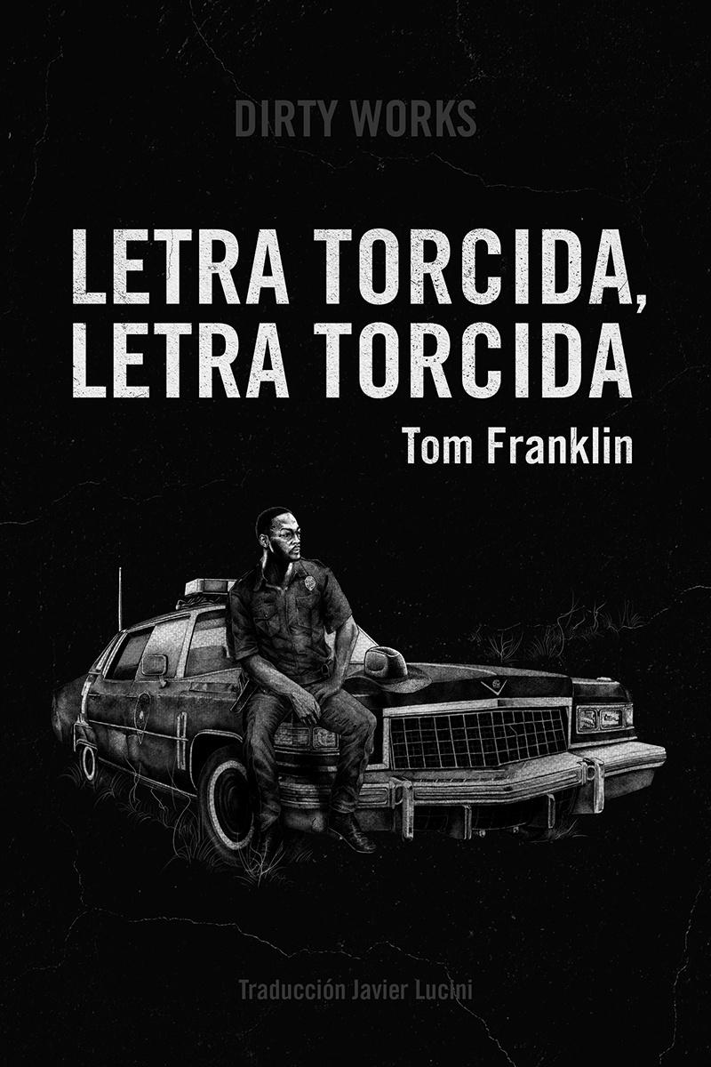 Letra torcida, letra torcida. 