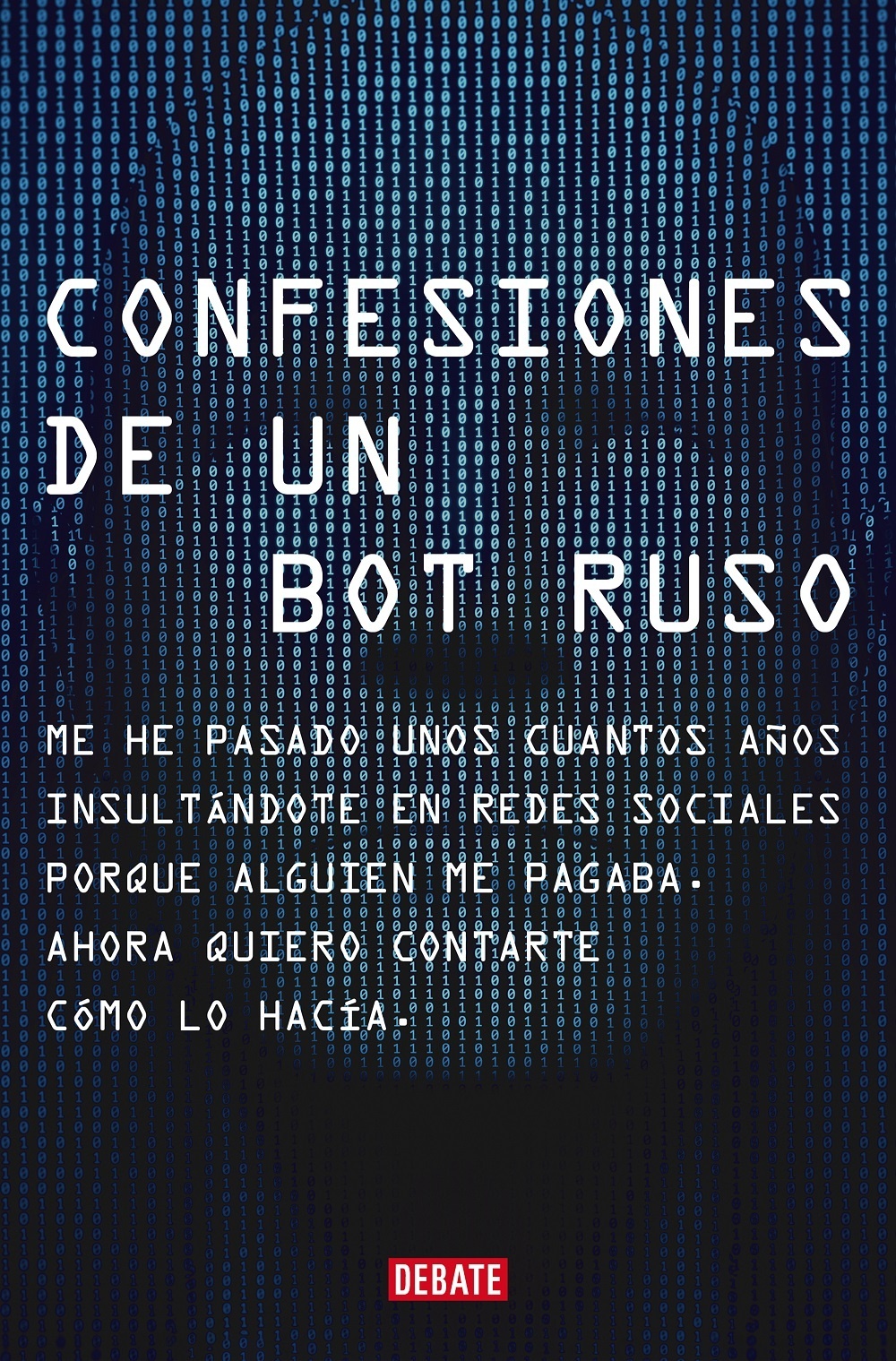 Confesiones de un Bot Ruso. 