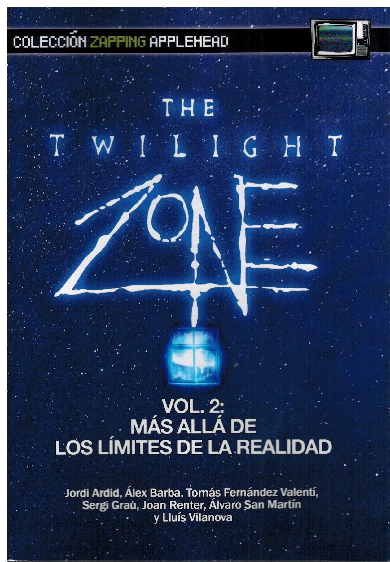 Twilight Zone vol 2. Más allá de los límites de la realidad. 