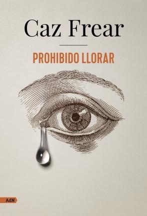 Prohibido llorar