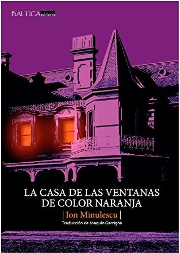 Casa de las ventanas de color naranja, La. 