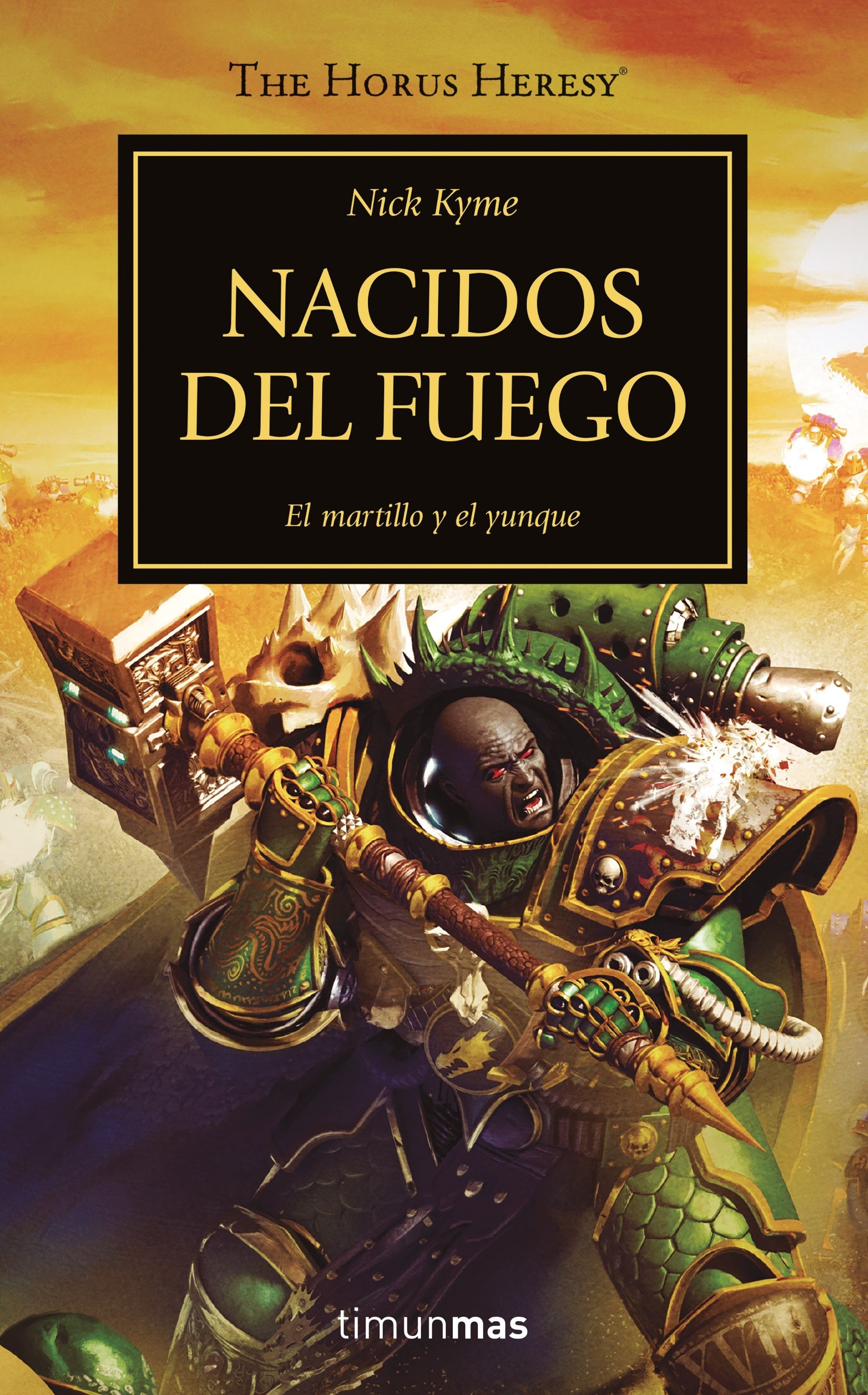 Nacidos del fuego "La Herejía de Horus 50". 