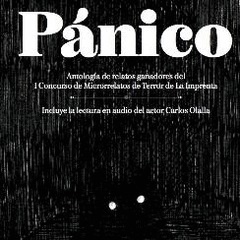 Pánico "I Concurso de Microrrelatos de Terror de La Imprenta"