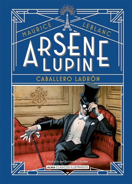 Arsène Lupin, caballero ladrón. 