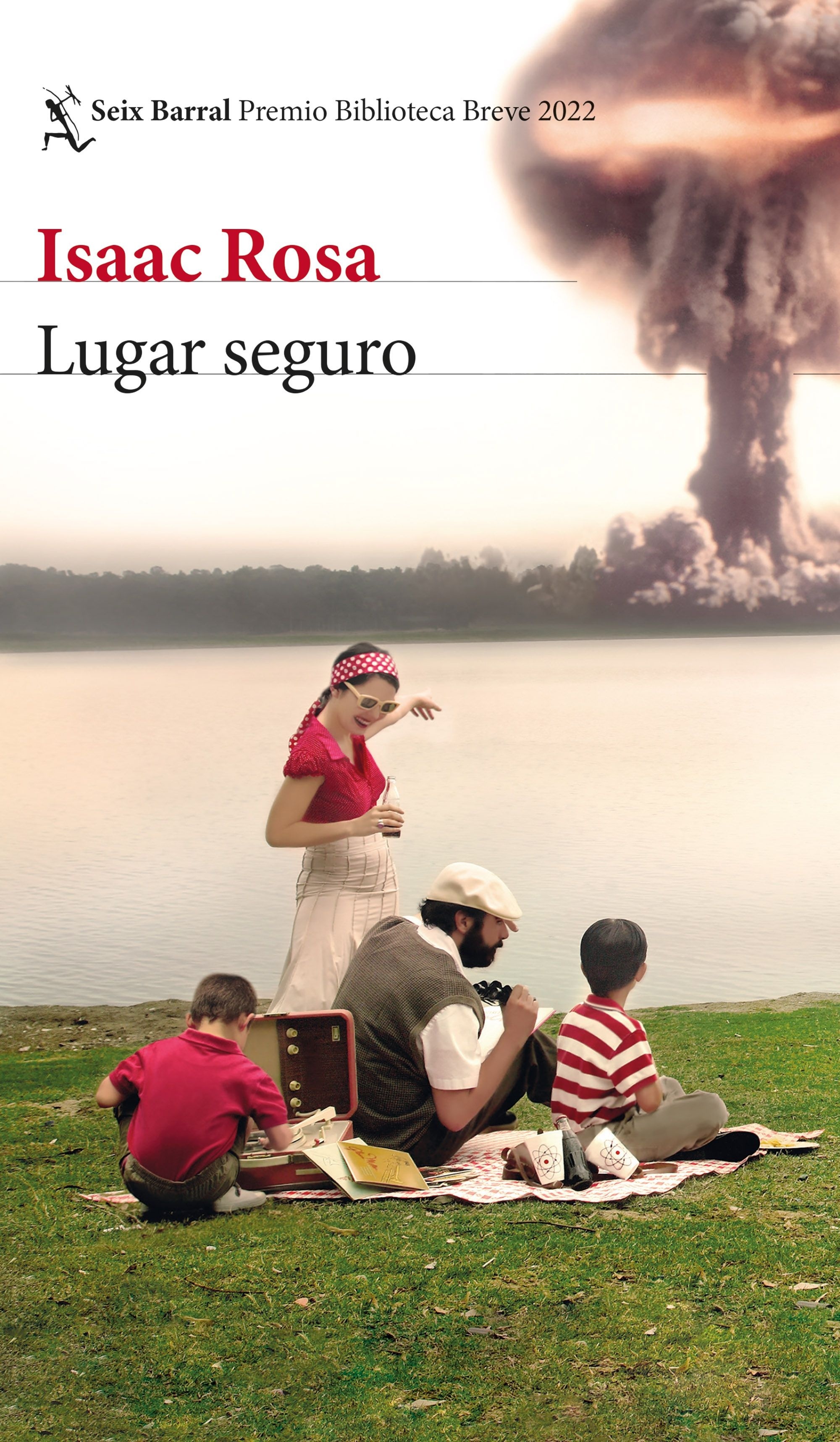 Lugar seguro "Premio Biblioteca Breve 2022".