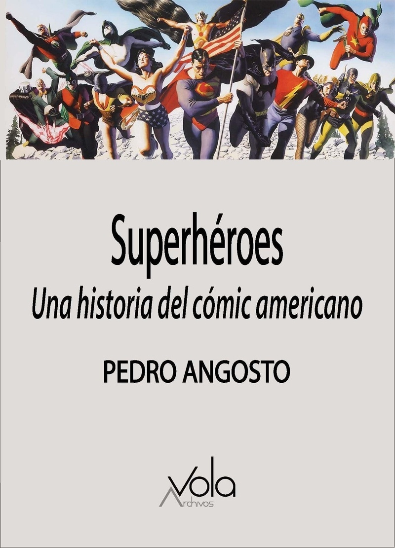 Superhéroes. Una historia del cómic americano. 