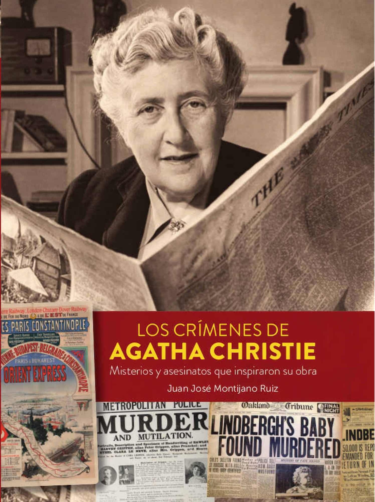 Crímenes de Agatha Christie. Misterios y asesinatos que inspiraron su obra