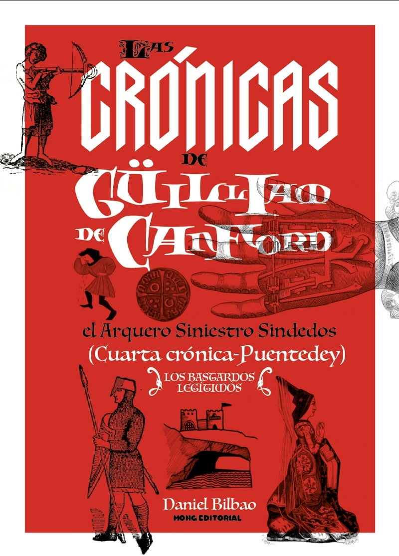Crónicas de Güilliam de Canford IV. Los bastardos legítimos