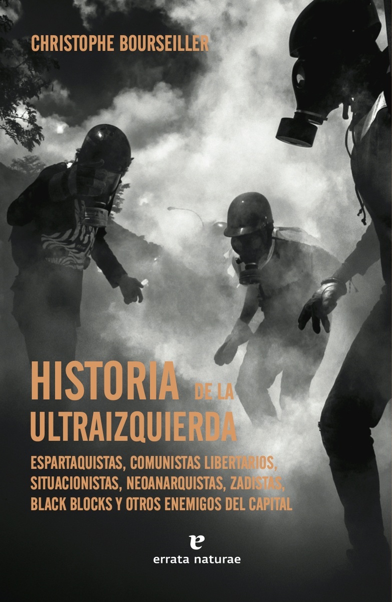 Historia de la ultraizquierda. 