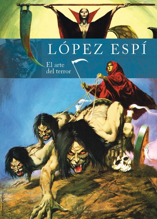 López Espí. El arte del terror. 