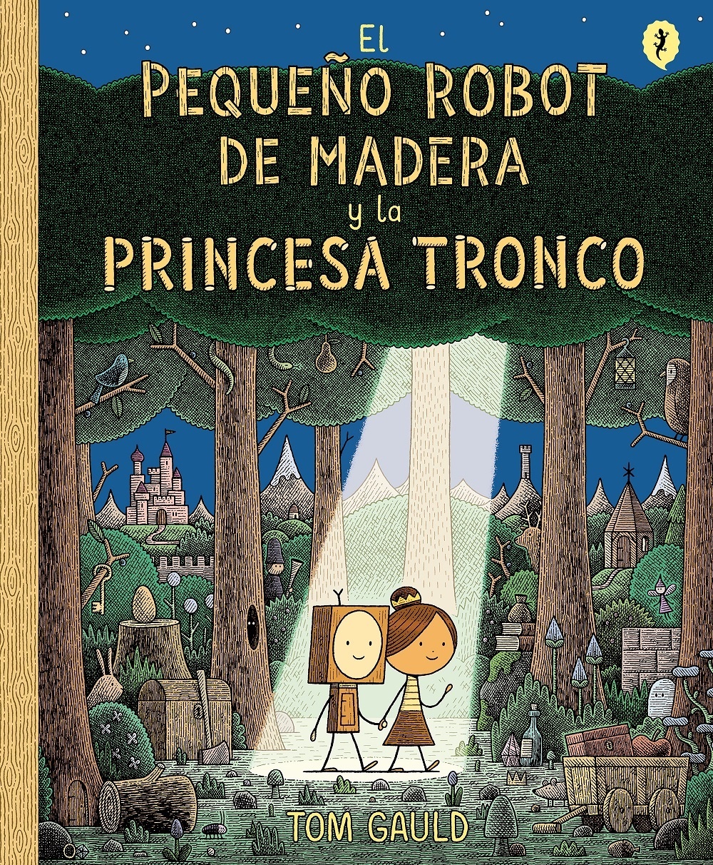 Pequeño robot de madera y la princesa tronco, El. 