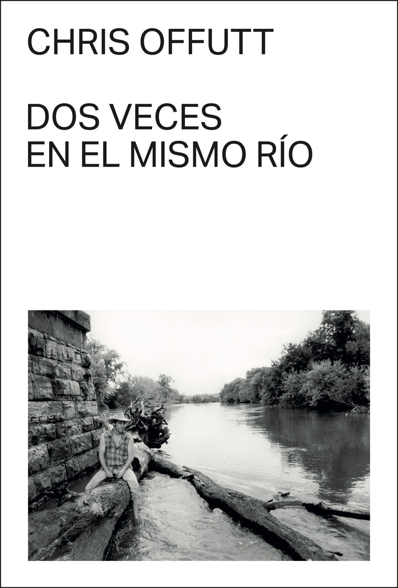 Dos veces en el mismo río. 