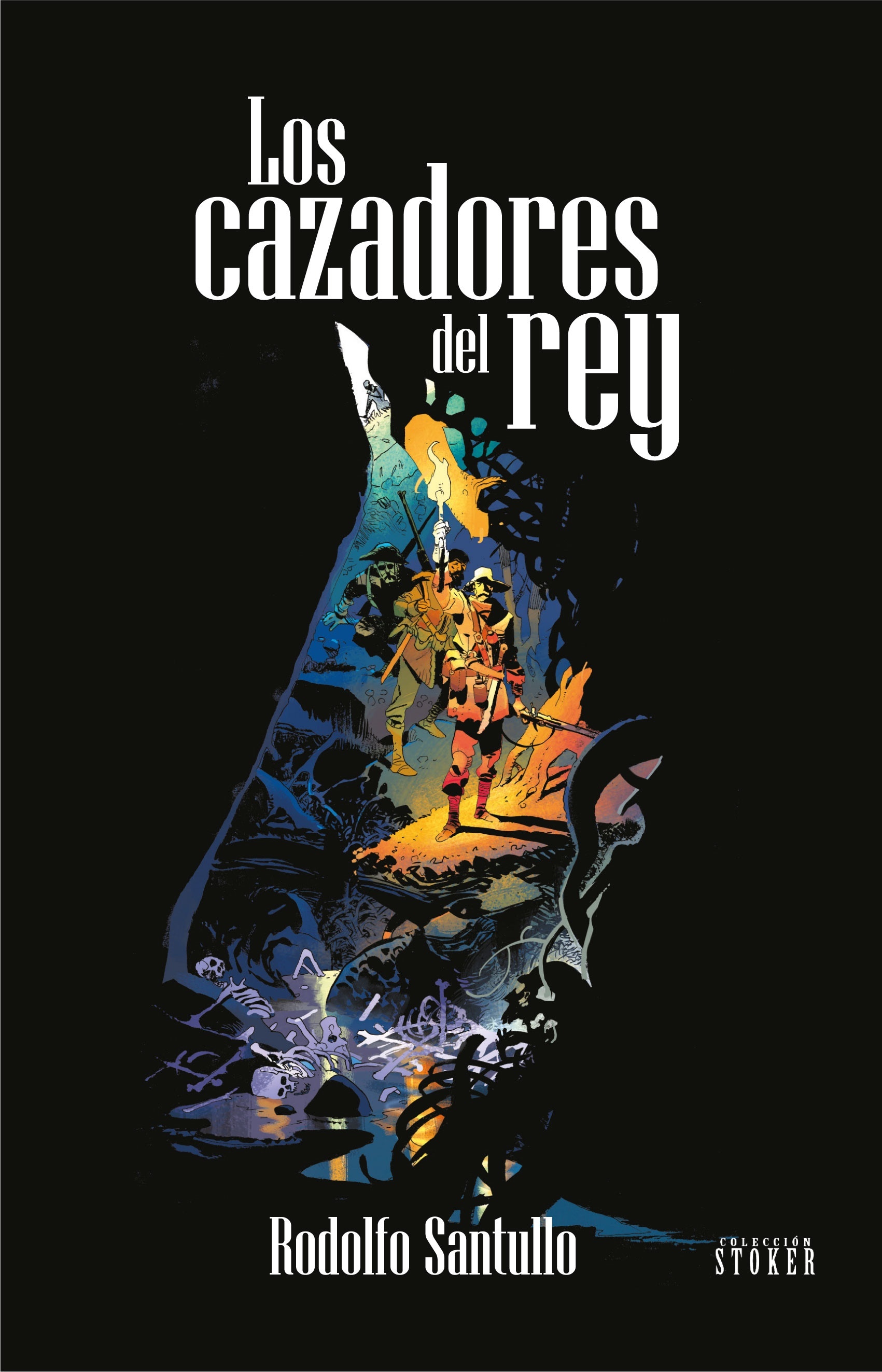 Cazadores del Rey, Los