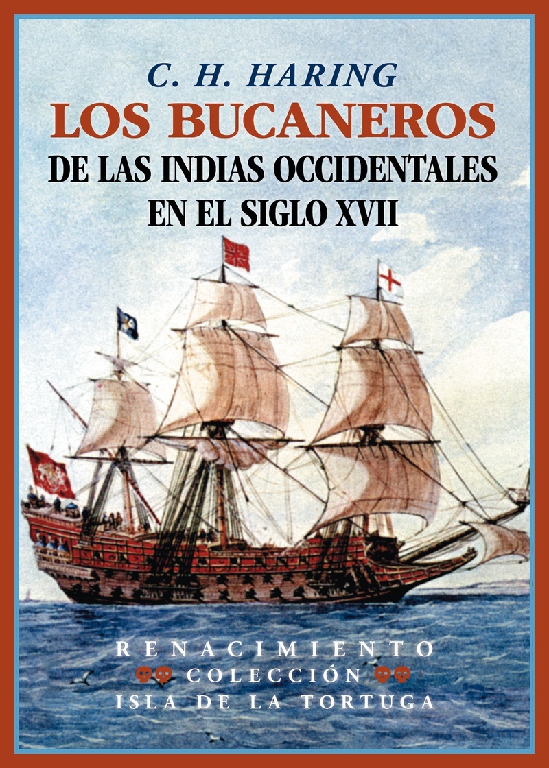 Bucaneros de las Indias Occidentales en el siglo XVII, Los