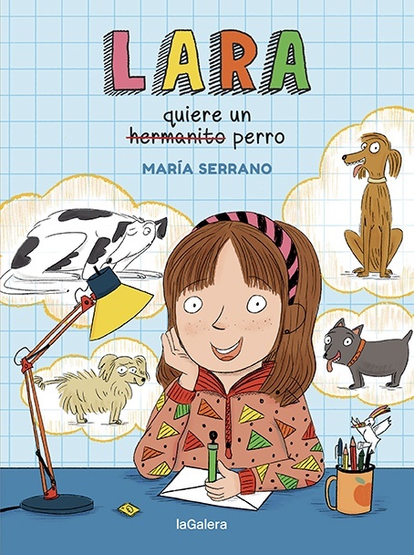 Lara quiere un perro. 