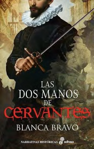 Dos manos de Cervantes, Las. 