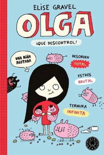 Olga ¡Qué descontrol!. 