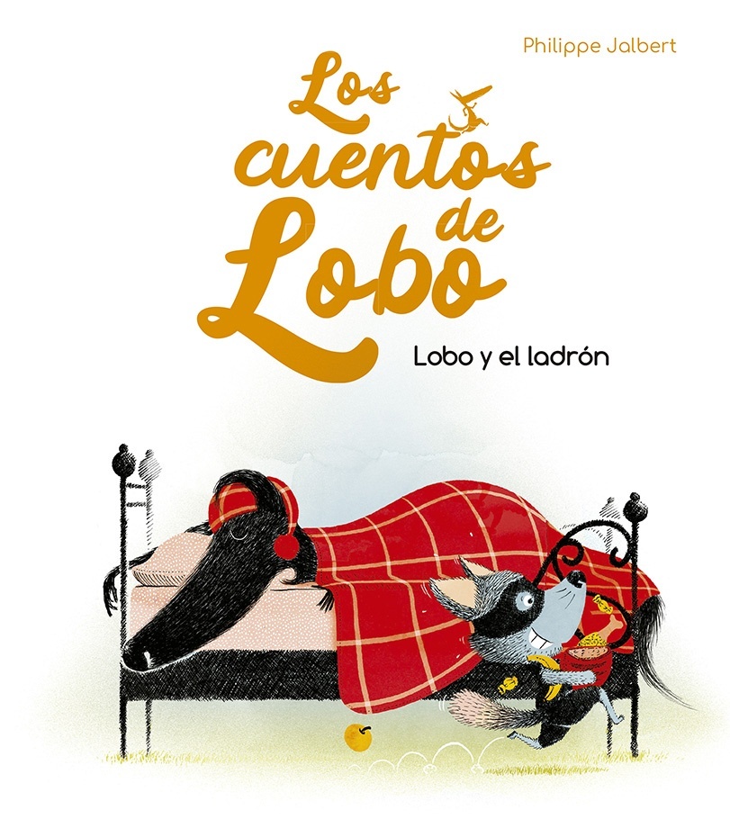 Lobo y el ladrón "Los cuentos de Lobo". 