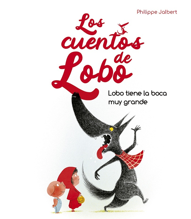 Lobo tiene la boca muy grande "Los cuentos de Lobo". 