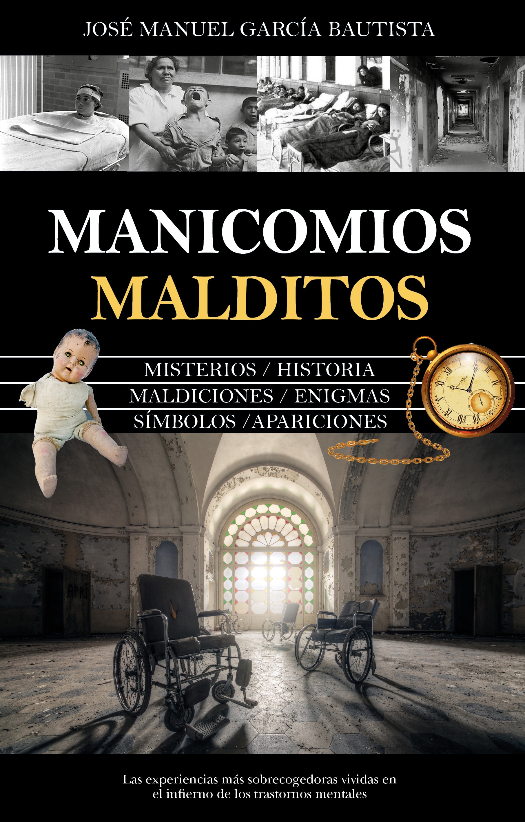 Manicomios malditos. 