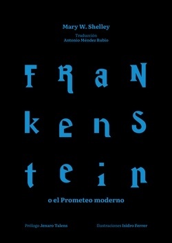 Frankenstein o el nuevo Prometeo