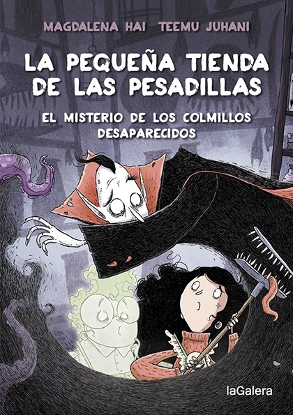 Pequeña tienda de las pesadillas 2. El misterio de los colmillos desaparecidos. 