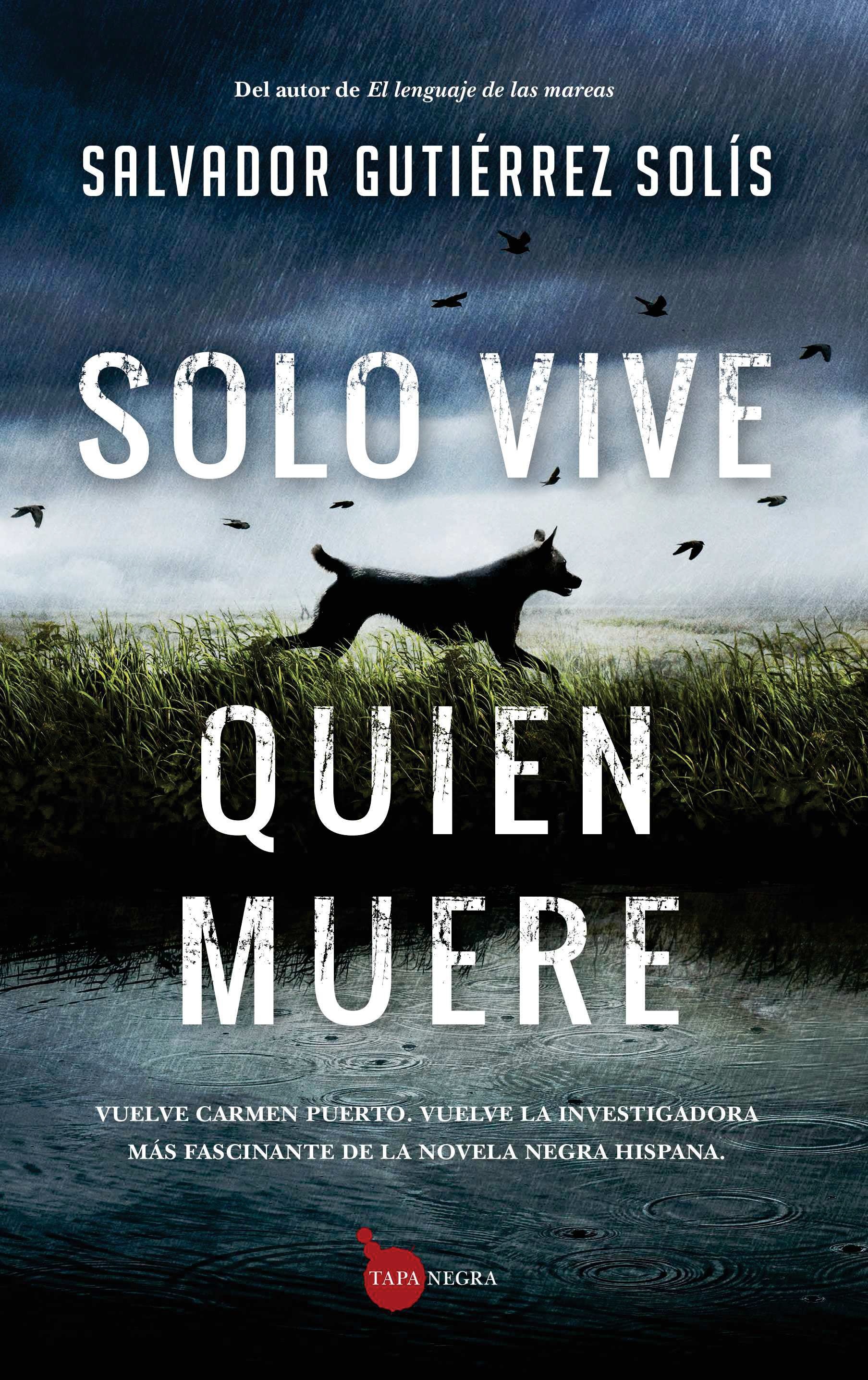 Solo vive quien muere. 