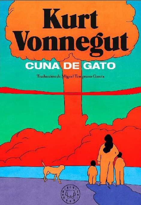 Medio Roca perrito Cuna de gato | Vonnegut, Kurt: | Blackie Books | 978-84-19172-56-3 -  Librería Estudio en Escarlata