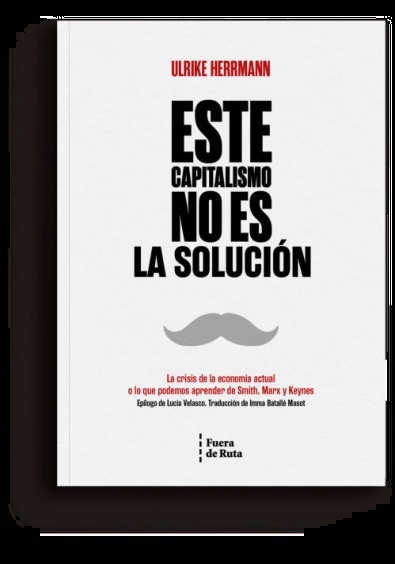 Este capitalismo no es la solución