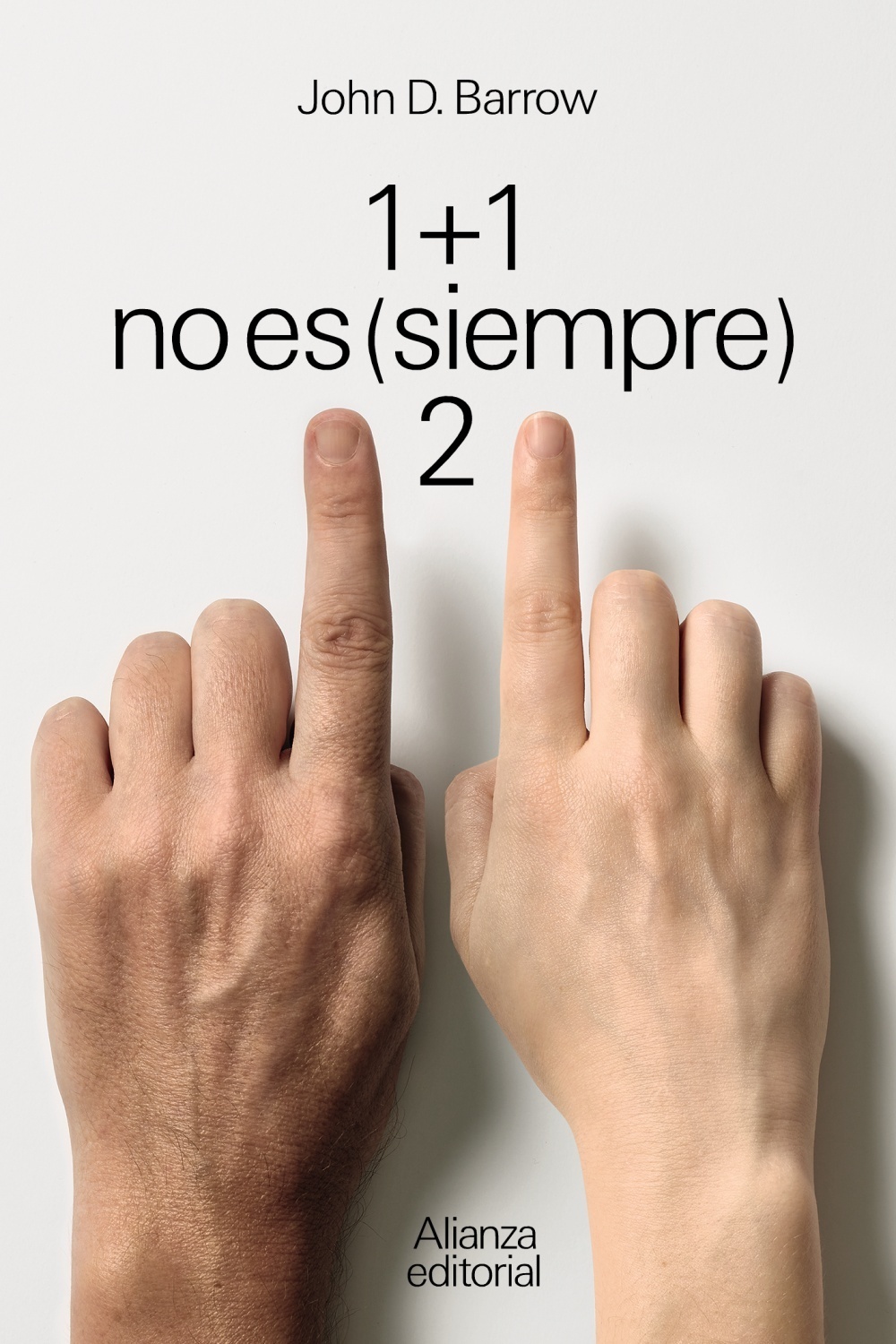 1 + 1 no es (siempre) 2. 