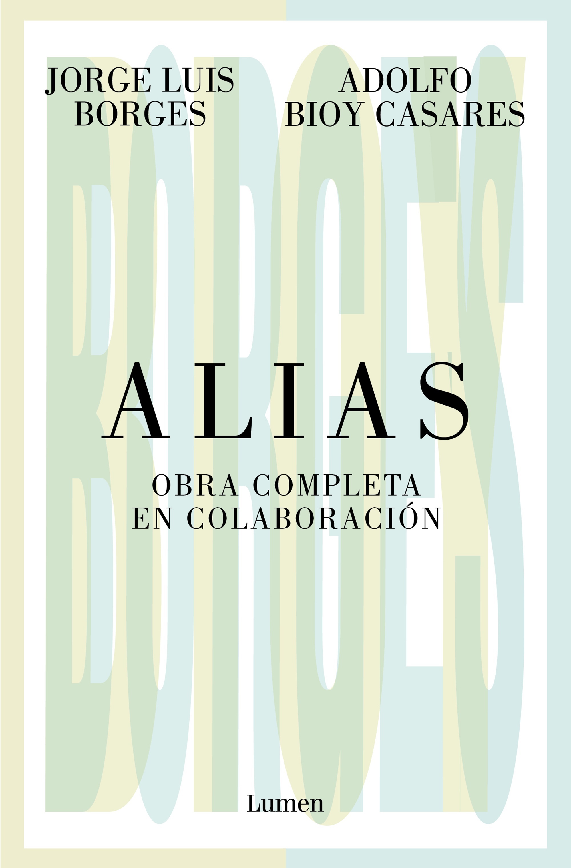 Alias. Obra completa en colaboración. 