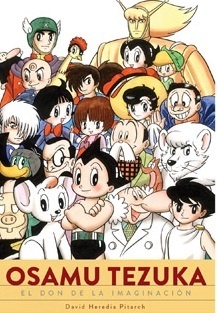 Osamu Tezuka, el don de la imaginación. 