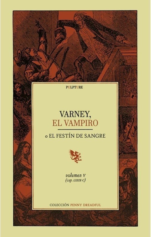 Varney el vampiro o El Festín de Sangre. Volumen V (cap. LXXIX-XCVII). 