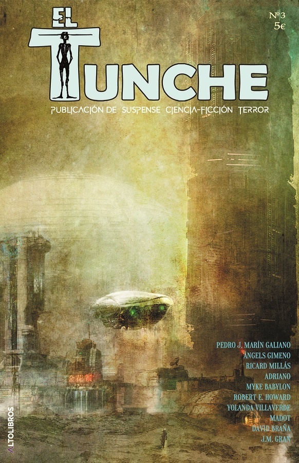 El Tunche nº3. Publicación de Suspense Ciencia Ficción Terror