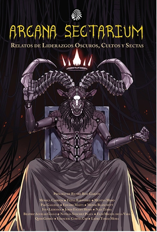 Arcana Sectarium "Relatos de Liderazgos Oscuros, Cultos y Sectas"