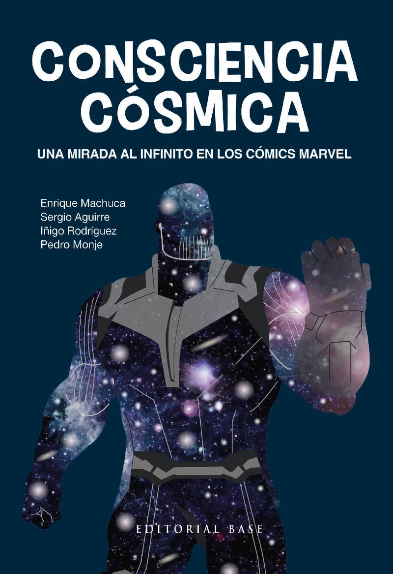Consciencia cósmica "Una mirada al infinito en los cómics Marvel". 