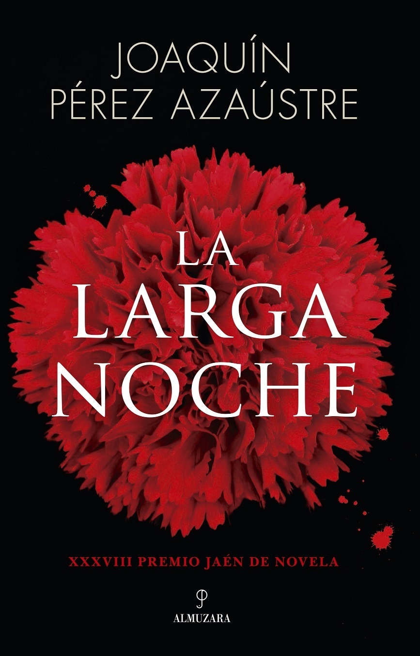 Larga noche, La "Premio Jaén de Novela 2022". 