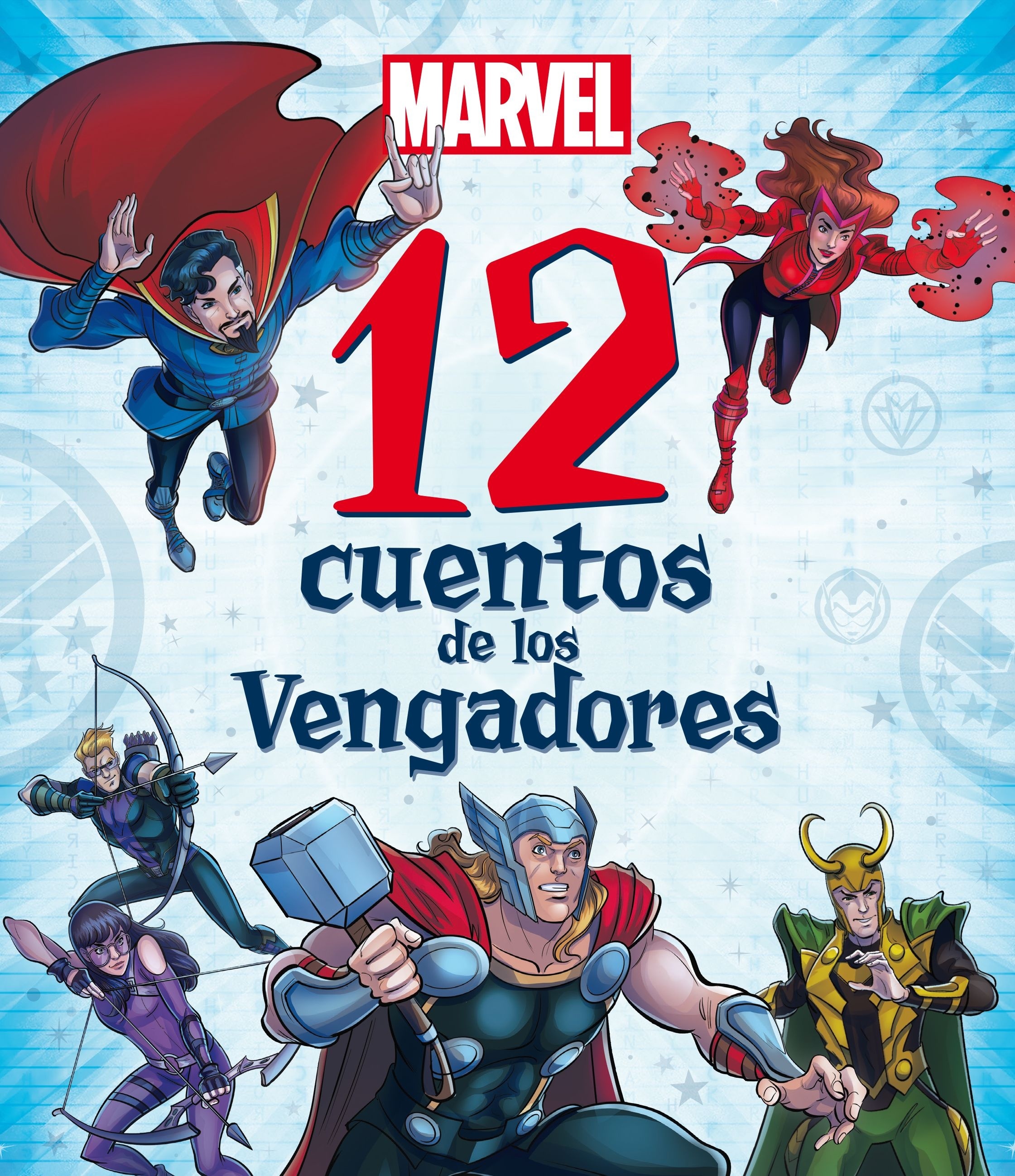 Marvel. 12 cuentos de los Vengadores. 
