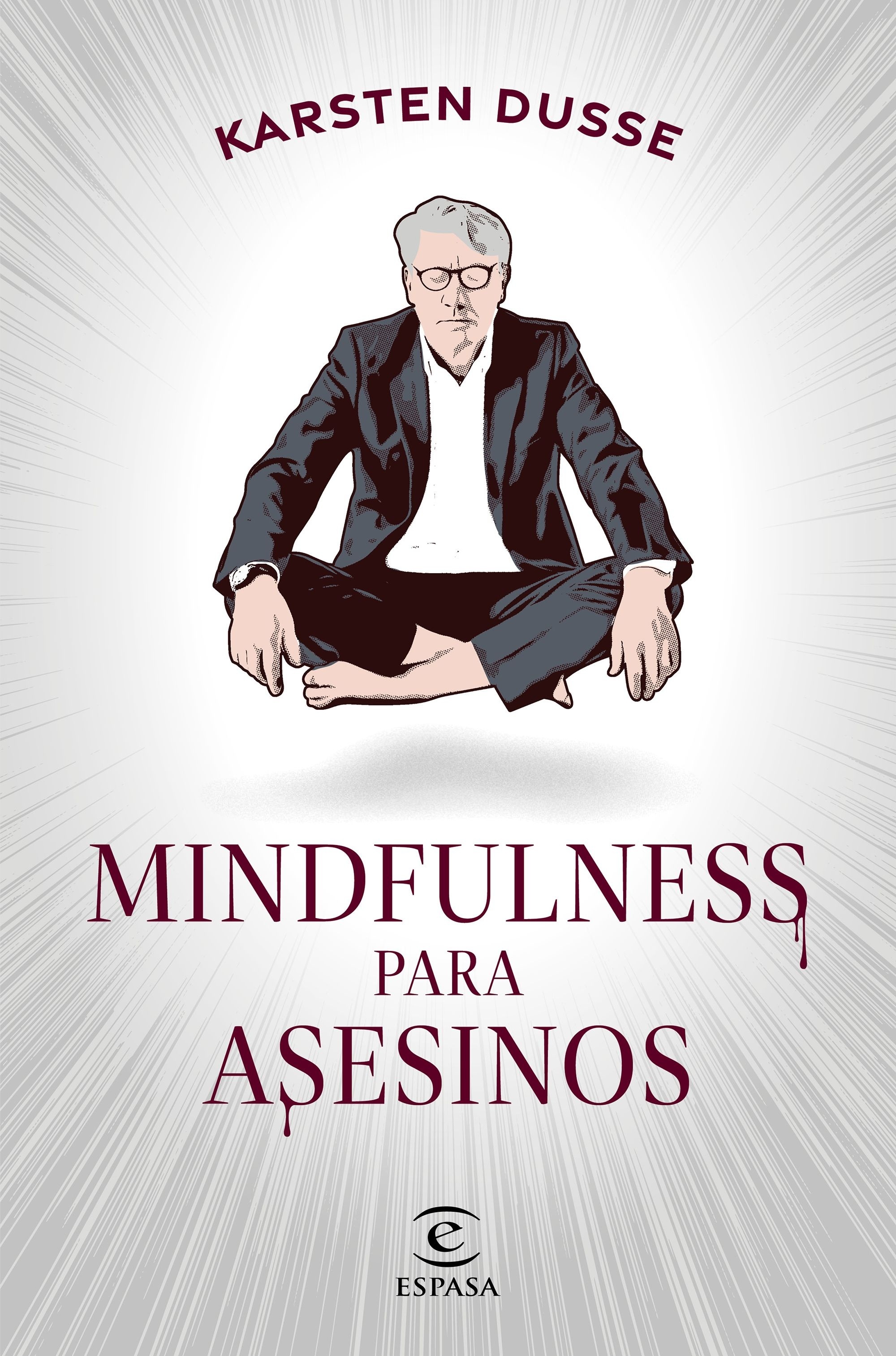 Mindfulness para asesinos. 