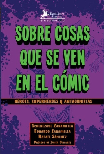 Sobre cosas que se ven en el cómic "Héroes, superhéroes y antagonistas"