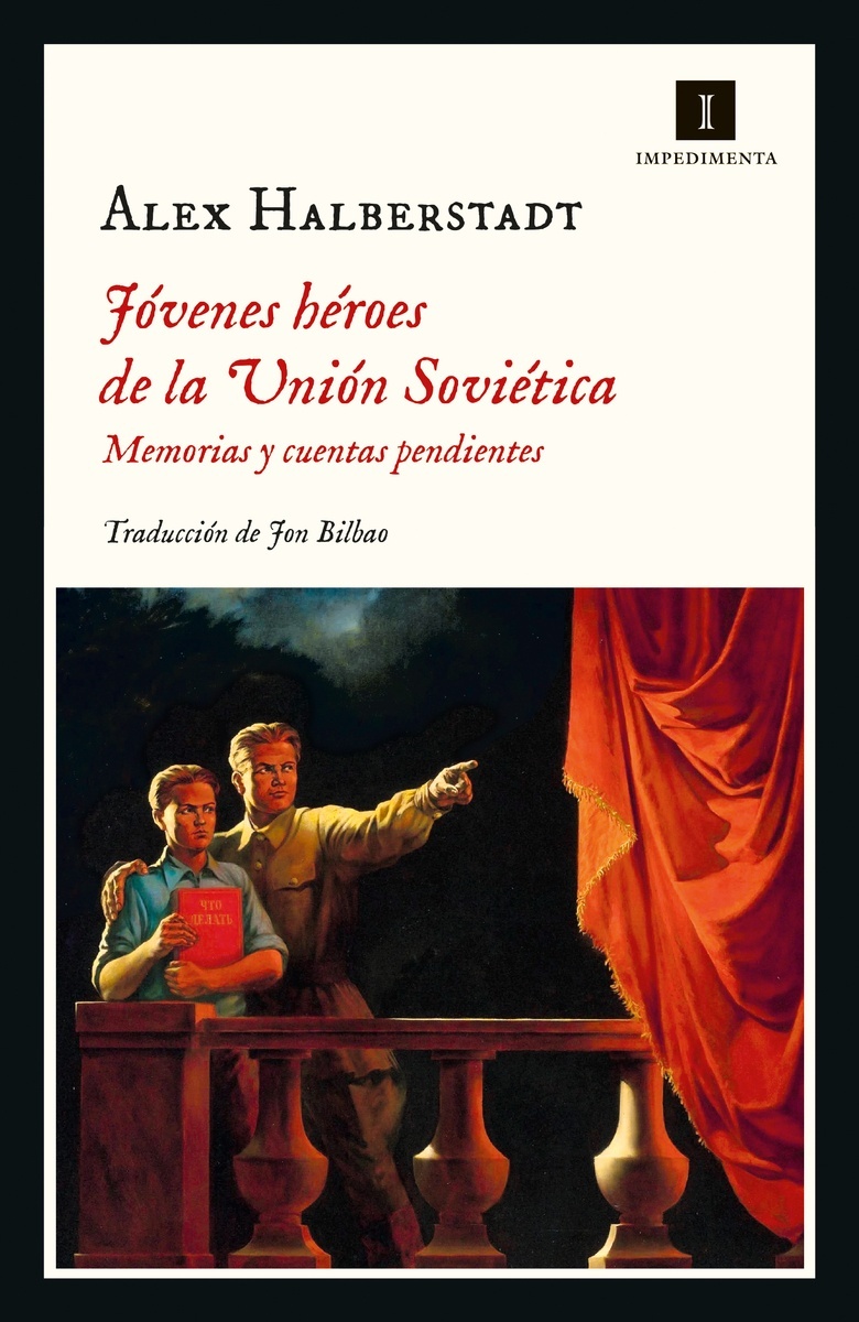 Jóvenes héroes de la Unión Soviética "Memorias y cuentas pendientes". 