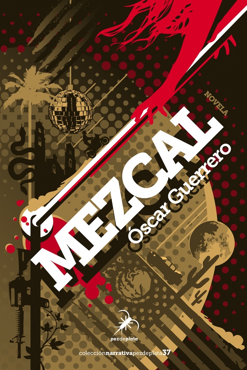 Mezcal. 