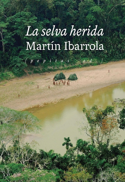 Selva herida, La