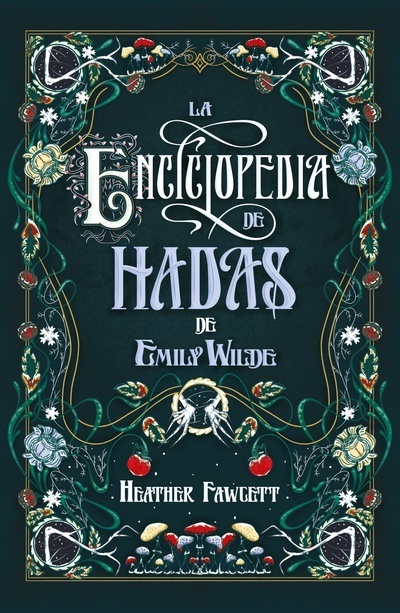 Enciclopedia de hadas de Emily Wilde, La. 