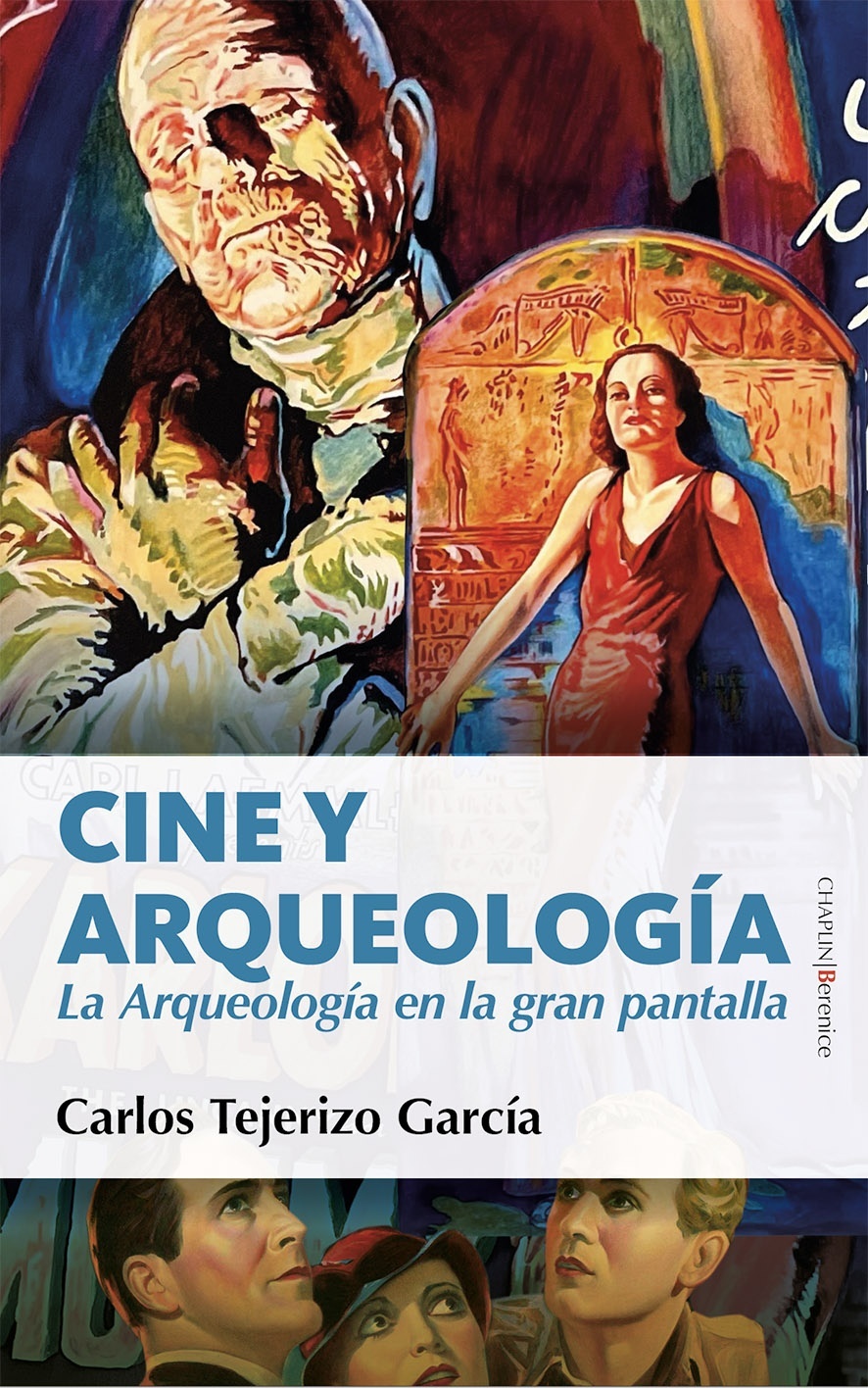 Cine y arqueología "La Arqueología en la gran pantalla". 