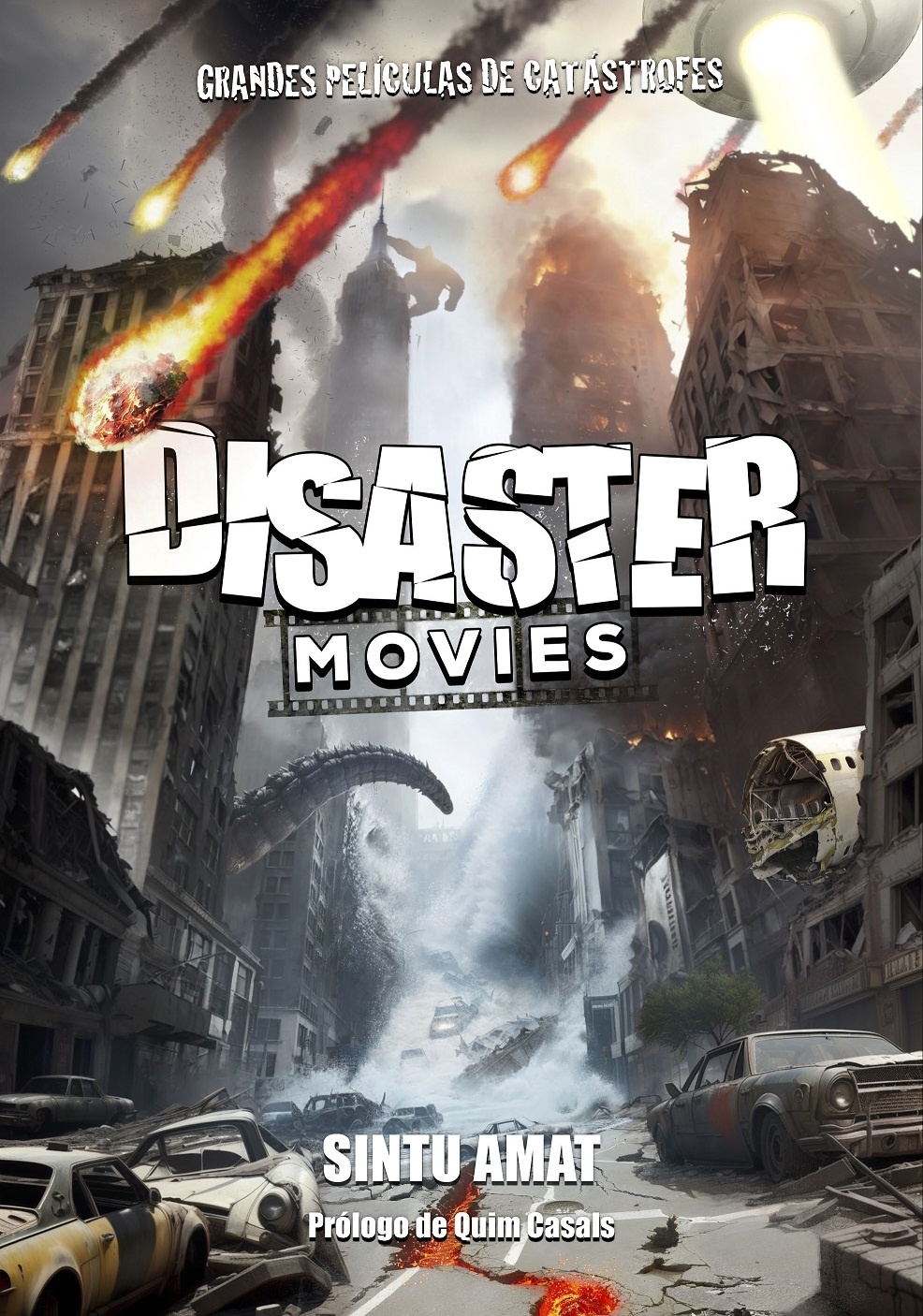 Disaster Movies. Grandes películas de catástrofes. 